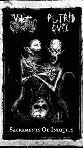 Violent Scum : Sacraments of Iniquity